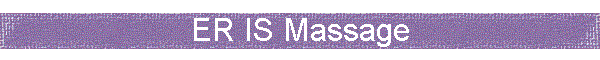 ER IS Massage
